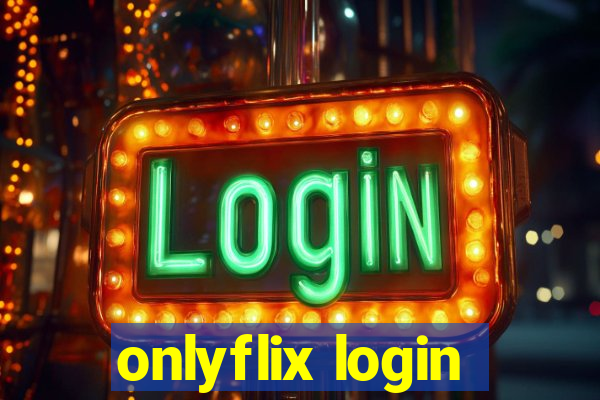 onlyflix login